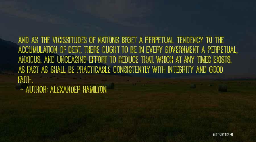 Beget Quotes By Alexander Hamilton