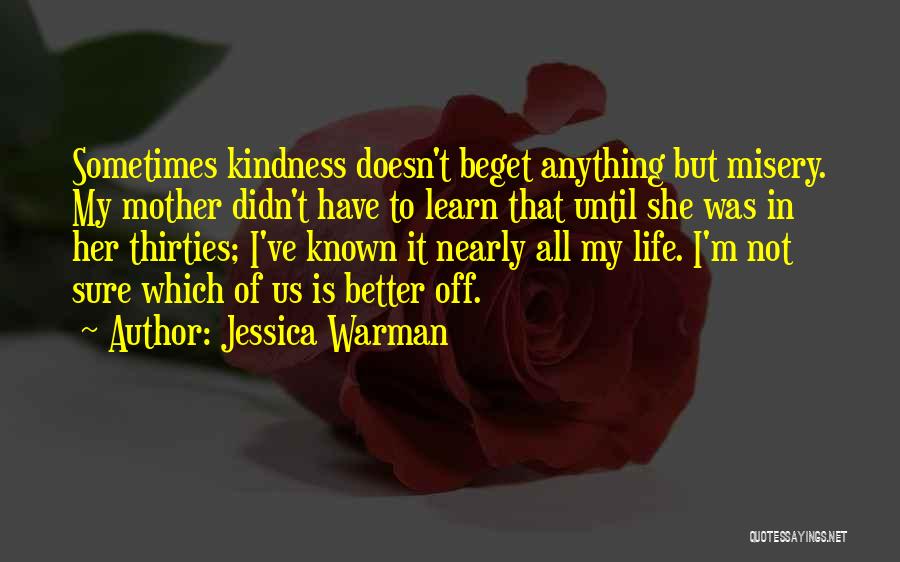 Beget Quotes By Jessica Warman