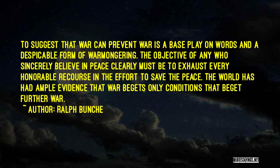 Beget Quotes By Ralph Bunche