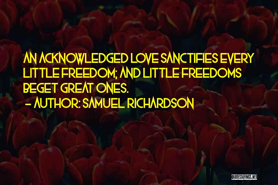 Begets Quotes By Samuel Richardson
