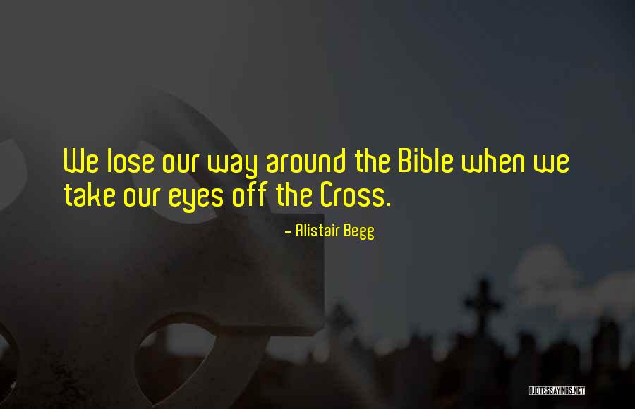 Begg Quotes By Alistair Begg Begg Quotes By Alistair Begg