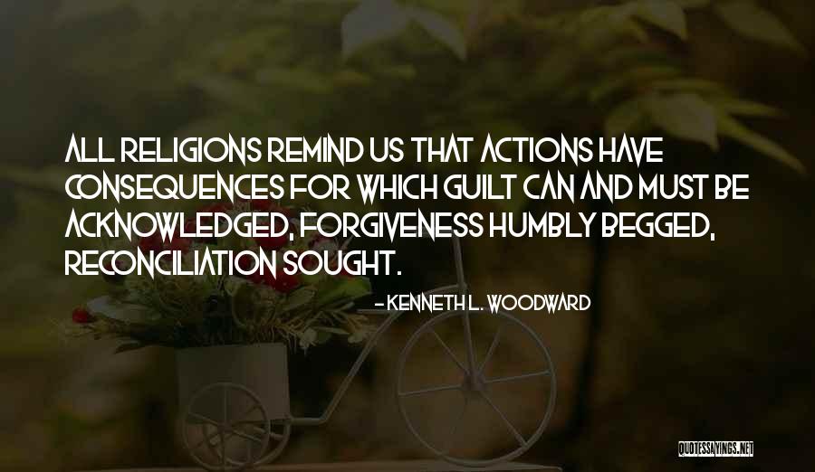 Begged Quotes By Kenneth L. Woodward Begged Quotes By Kenneth L. Woodward