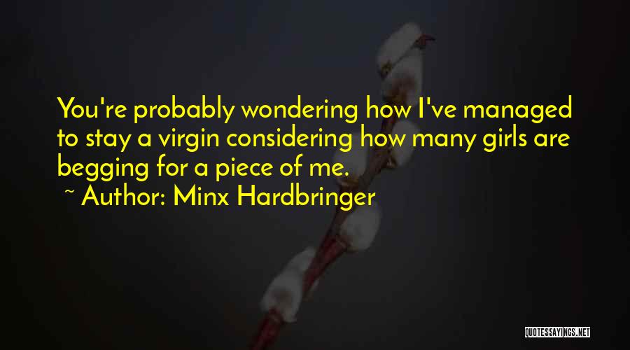 Begging You To Stay Quotes By Minx Hardbringer