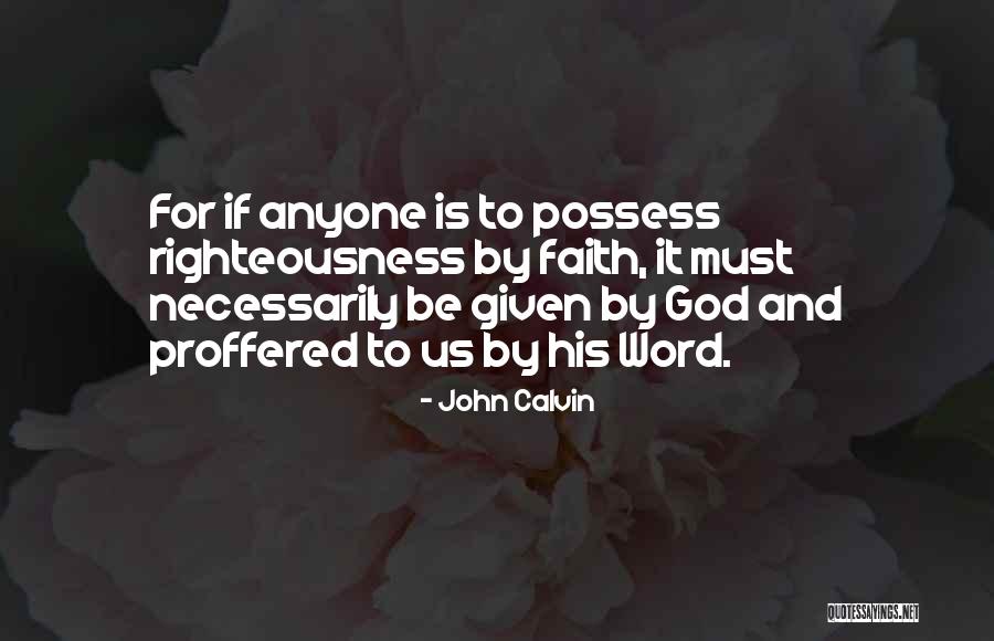 Begimai Lietuvoje Quotes By John Calvin Begimai Lietuvoje Quotes By John Calvin