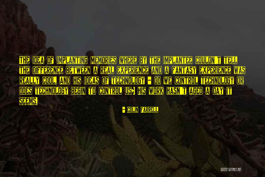 Begin A Day Quotes By Colin Farrell Begin A Day Quotes By Colin Farrell