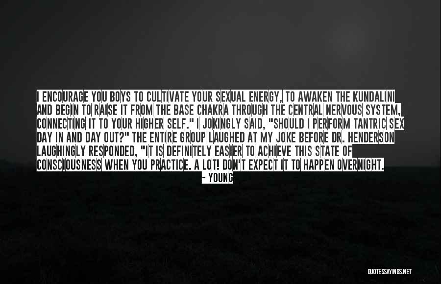 Begin A Day Quotes By Young Begin A Day Quotes By Young
