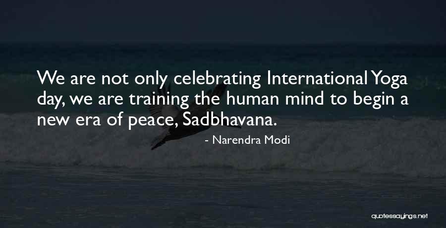 Begin A New Day Quotes By Narendra Modi Begin A New Day Quotes By Narendra Modi