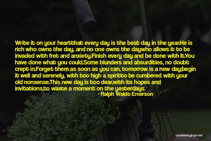 Begin A New Day Quotes By Ralph Waldo Emerson Begin A New Day Quotes By Ralph Waldo Emerson