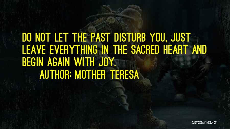 Begin Again Quotes By Mother Teresa