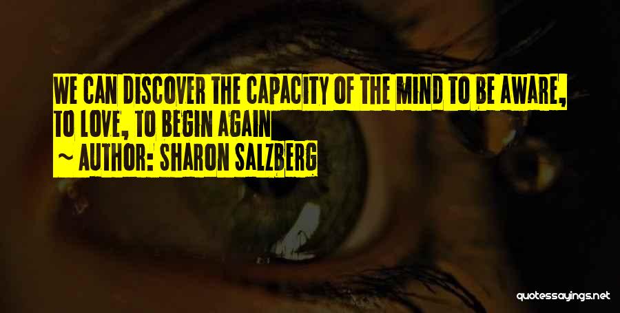 Begin Again Quotes By Sharon Salzberg