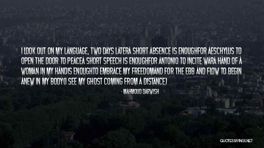 Begin Anew Quotes By Mahmoud Darwish Begin Anew Quotes By Mahmoud Darwish