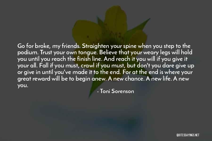 Begin Anew Quotes By Toni Sorenson Begin Anew Quotes By Toni Sorenson