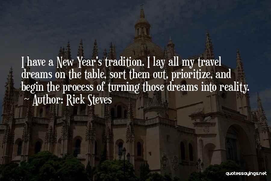 Begin New Year Quotes By Rick Steves