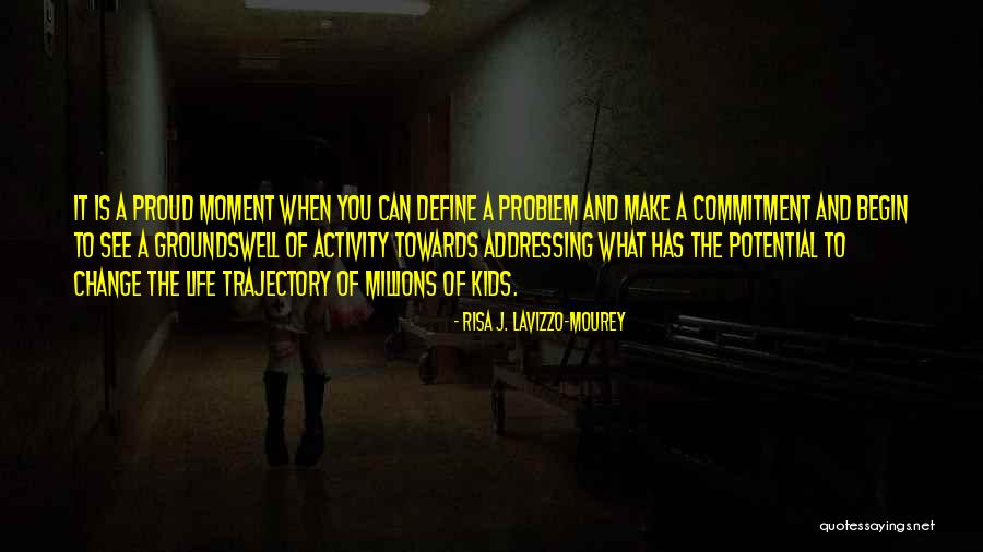 Begin To Make A Change Quotes By Risa J. Lavizzo-Mourey Begin To Make A Change Quotes By Risa J. Lavizzo-Mourey