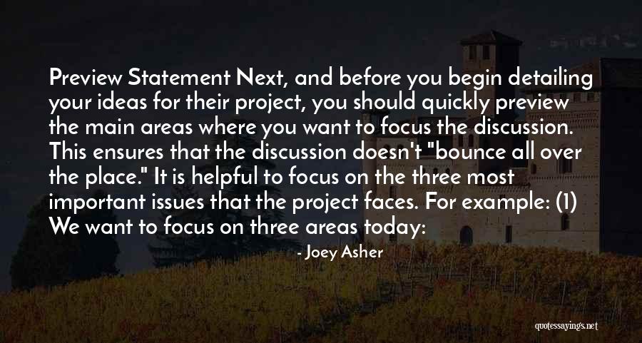 Begin Today Quotes By Joey Asher Begin Today Quotes By Joey Asher