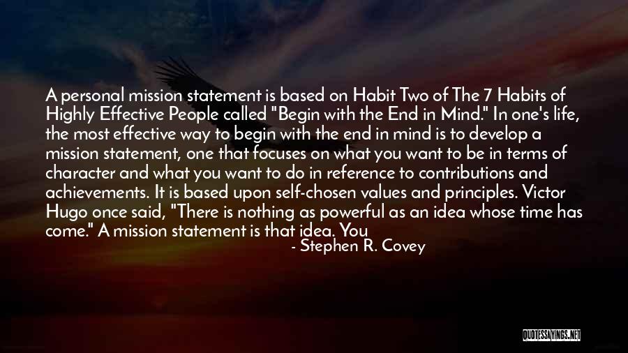 Begin With The End In Mind Quotes By Stephen R. Covey Begin With The End In Mind Quotes By Stephen R. Covey