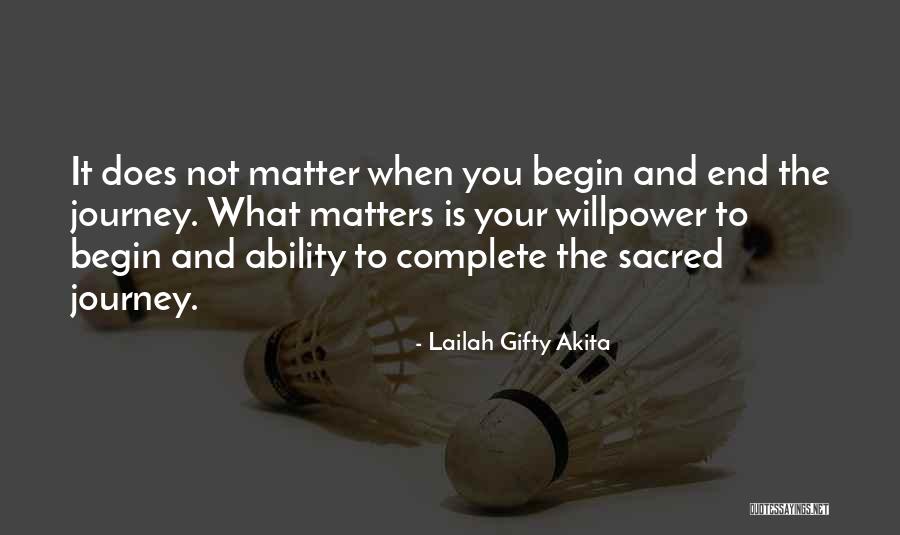 Begin Your Journey Quotes By Lailah Gifty Akita Begin Your Journey Quotes By Lailah Gifty Akita