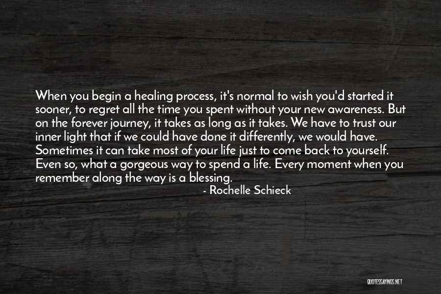 Begin Your Journey Quotes By Rochelle Schieck Begin Your Journey Quotes By Rochelle Schieck