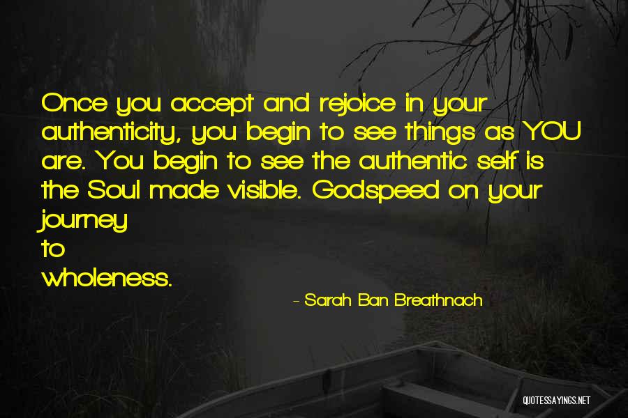 Begin Your Journey Quotes By Sarah Ban Breathnach Begin Your Journey Quotes By Sarah Ban Breathnach