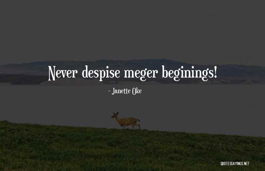 Beginings Quotes By Janette Oke Beginings Quotes By Janette Oke