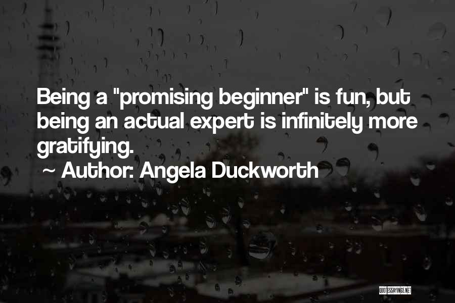 Beginner Quotes By Angela Duckworth