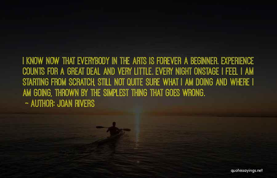 Beginner Quotes By Joan Rivers