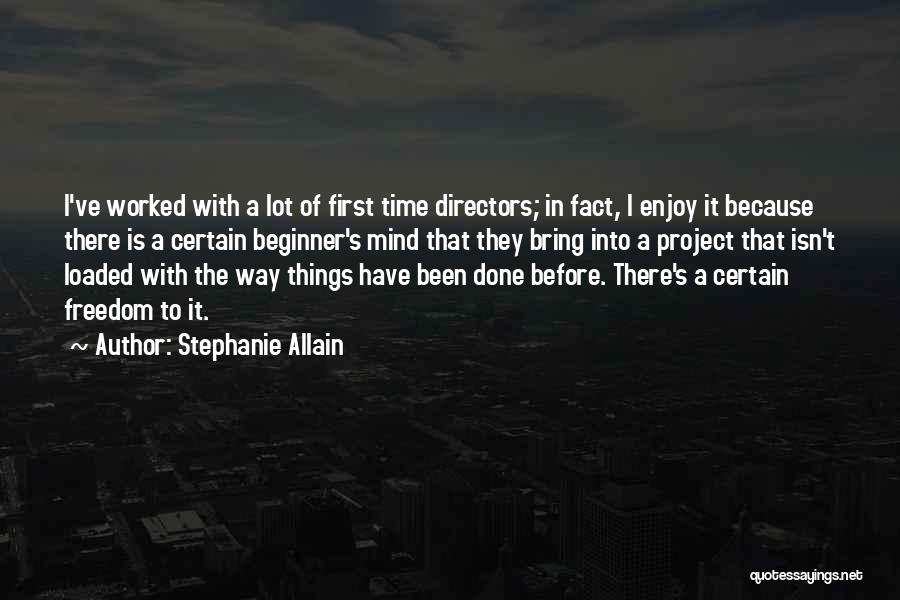 Beginner Quotes By Stephanie Allain