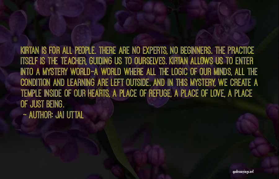 Beginners Best Quotes By Jai Uttal