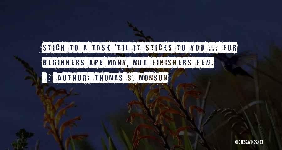 Beginners Best Quotes By Thomas S. Monson