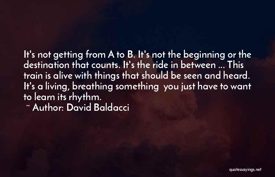 Beginning A Journey Quotes By David Baldacci