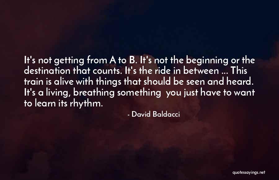 Beginning A Journey Quotes By David Baldacci