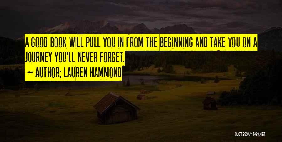 Beginning A Journey Quotes By Lauren Hammond