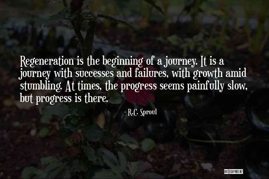 Beginning A Journey Quotes By R.C. Sproul