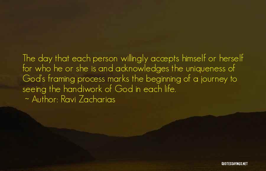 Beginning A Journey Quotes By Ravi Zacharias