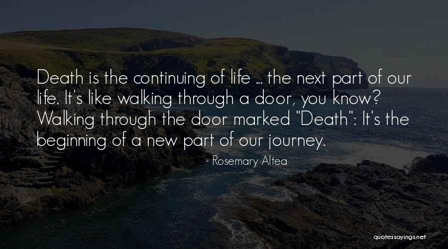 Beginning A Journey Quotes By Rosemary Altea