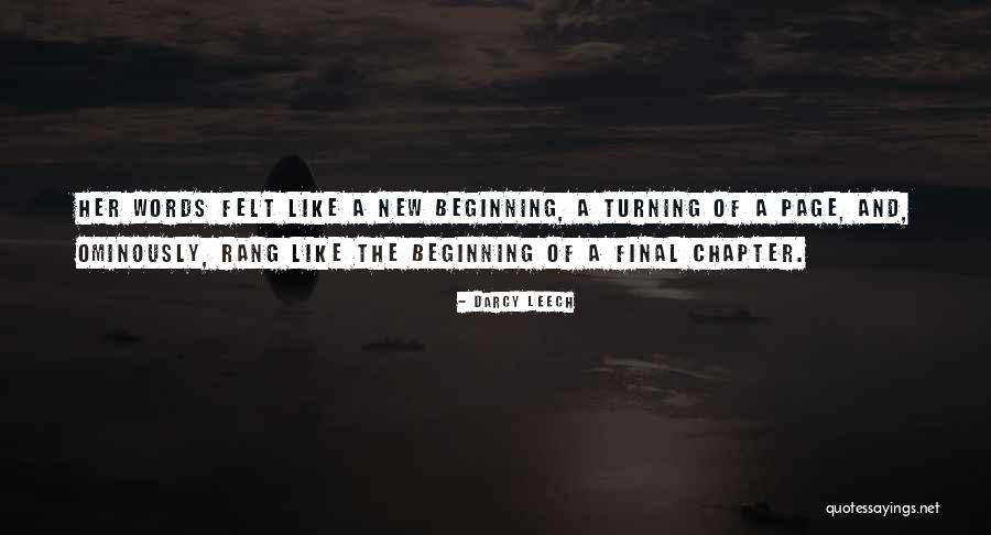 Beginning A New Chapter In Life Quotes By Darcy Leech Beginning A New Chapter In Life Quotes By Darcy Leech