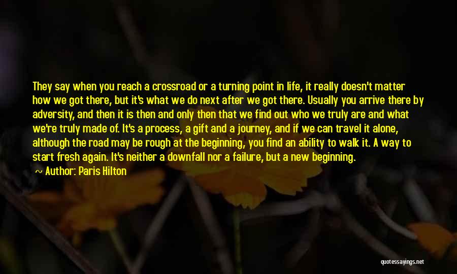 Beginning A New Journey Quotes By Paris Hilton