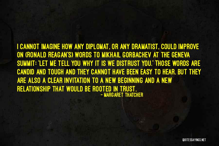 Beginning A New Relationship Quotes By Margaret Thatcher Beginning A New Relationship Quotes By Margaret Thatcher
