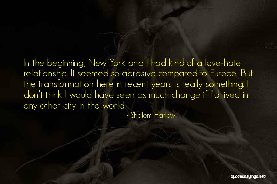 Beginning A New Relationship Quotes By Shalom Harlow