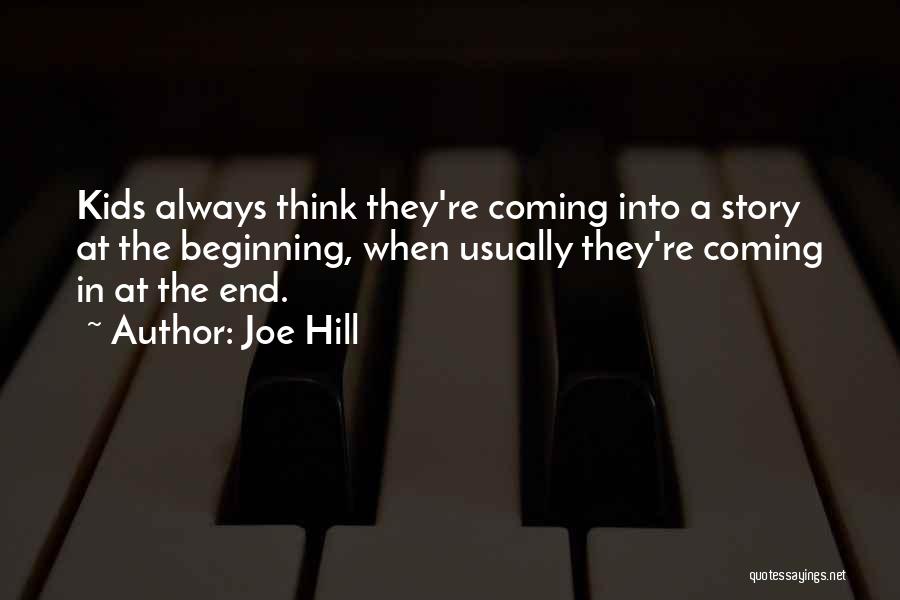 Beginning A Story Quotes By Joe Hill