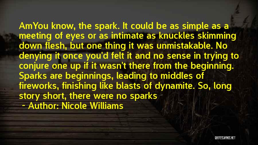 Beginning A Story Quotes By Nicole Williams