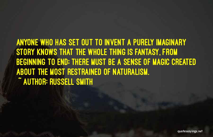 Beginning A Story Quotes By Russell Smith