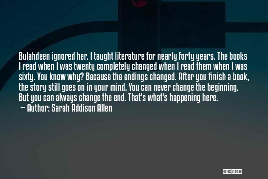 Beginning A Story Quotes By Sarah Addison Allen