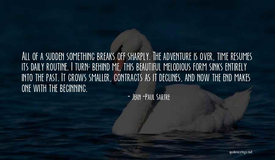 Beginning An Adventure Quotes By Jean-Paul Sartre Beginning An Adventure Quotes By Jean-Paul Sartre