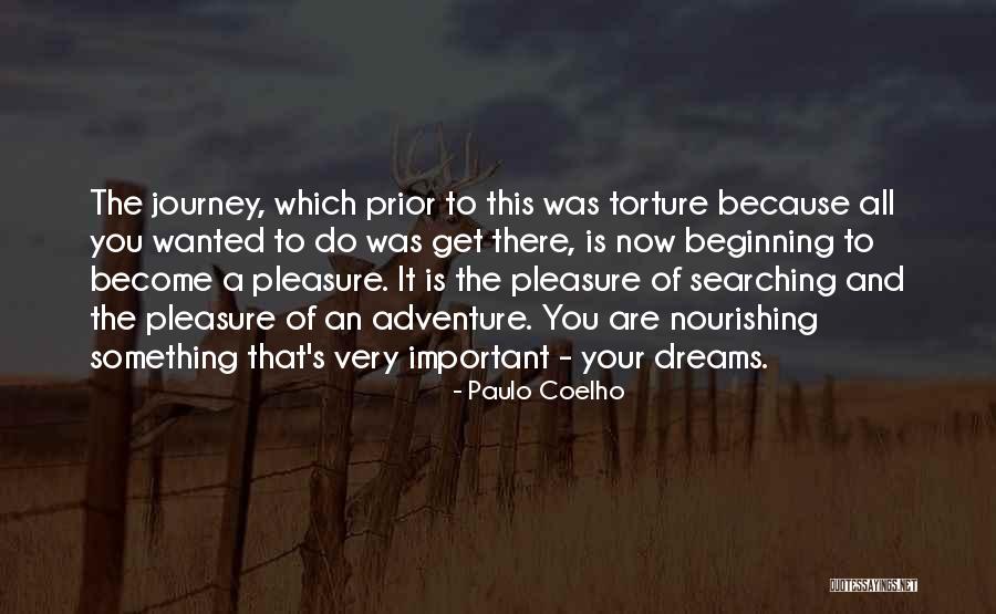 Beginning An Adventure Quotes By Paulo Coelho Beginning An Adventure Quotes By Paulo Coelho