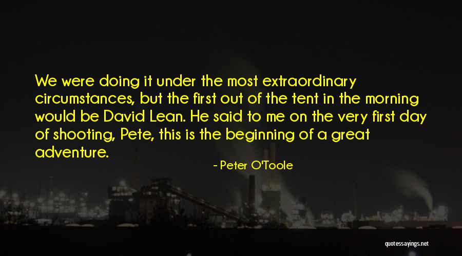 Beginning An Adventure Quotes By Peter O'Toole Beginning An Adventure Quotes By Peter O'Toole