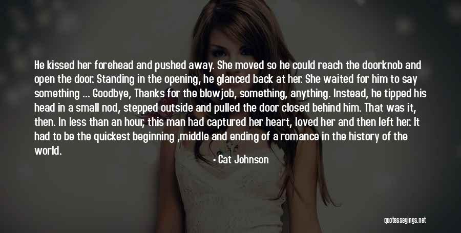 Beginning And Ending Quotes By Cat Johnson Beginning And Ending Quotes By Cat Johnson