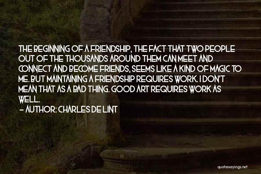 Beginning Art Quotes By Charles De Lint