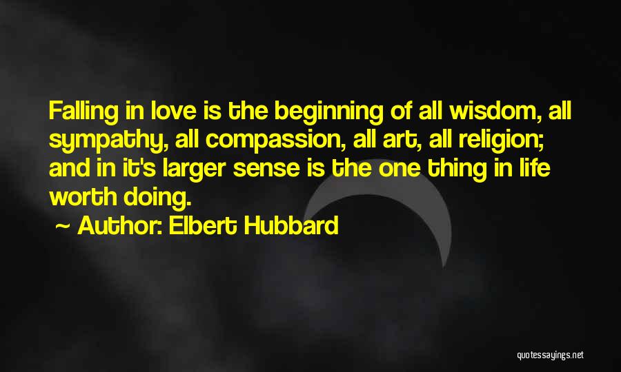 Beginning Art Quotes By Elbert Hubbard