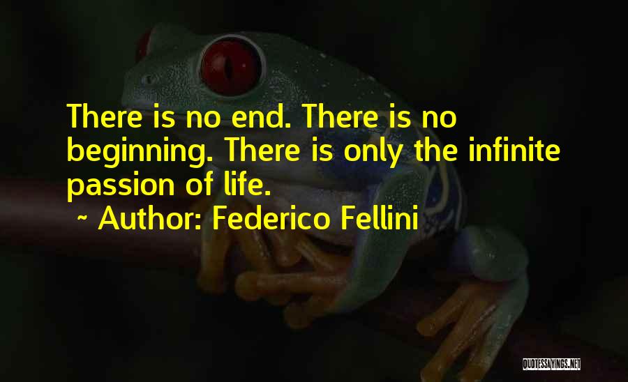 Beginning Art Quotes By Federico Fellini